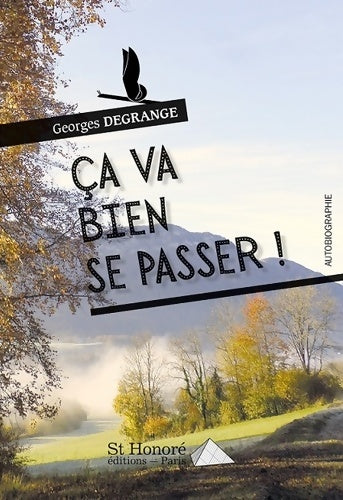 Livrenpoche : Ca va bien se passer ! - Georges Degrange - Livre