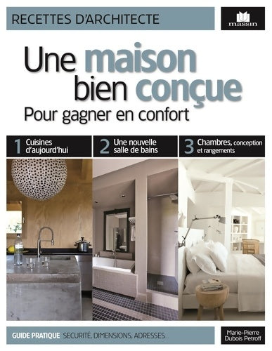 Livrenpoche : Une maison bien conçue - Marie-Pierre Dubois Petroff - Livre