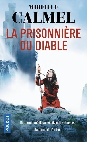 Livrenpoche : La prisonnière du diable - Mireille Calmel - Livre