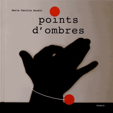 Livrenpoche : Points d'ombres - Maria Cecilia Azzali - Livre