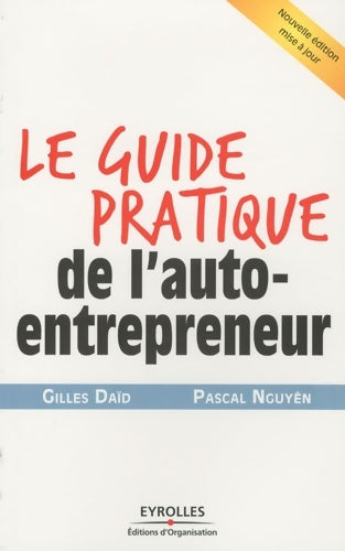 Livrenpoche : Le guide pratique de l'auto-entrepreneur - Gilles Daïd - Livre