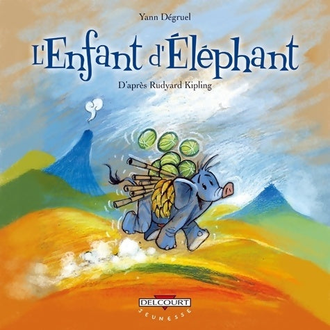Livrenpoche : L'enfant d'éléphant d'aprés rudyard kipling - Degruel-y - Livre
