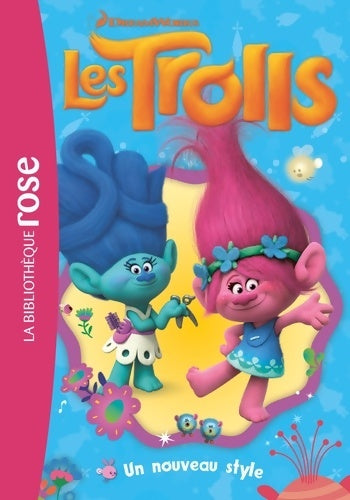 Livrenpoche : Les Trolls Tome II : Un nouveau style - Dreamworks - Livre