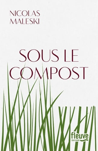 Livrenpoche : Sous le compost - Nicolas Maleski - Livre