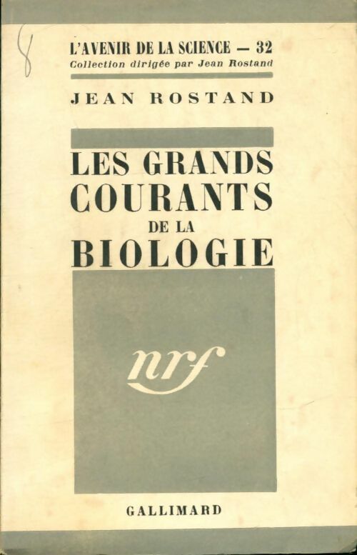 Livrenpoche : Les grands courants de la biologie - Jean Rostand - Livre