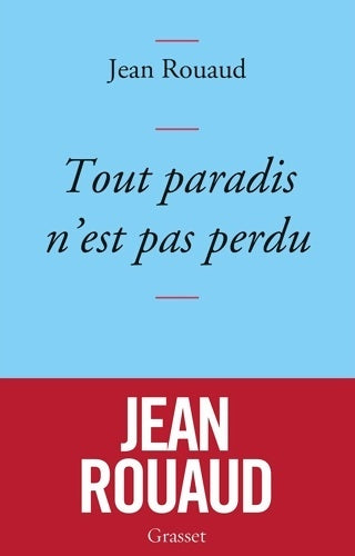 Livrenpoche : Tout paradis n'est pas perdu - Jean Rouaud - Livre