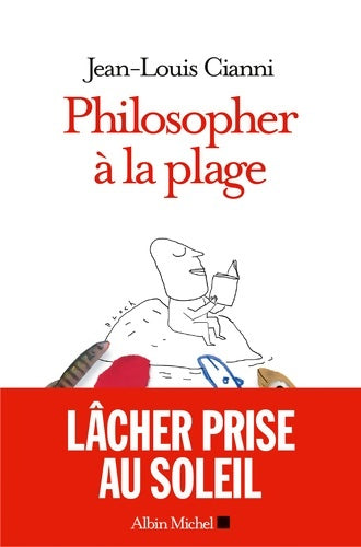 Livrenpoche : Philosopher à la plage - Jean-Louis Cianni - Livre