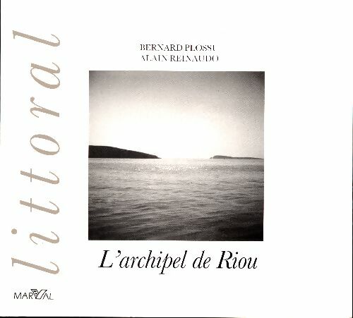 Livrenpoche : L'archipel de Riou - Bernard Plossu - Livre