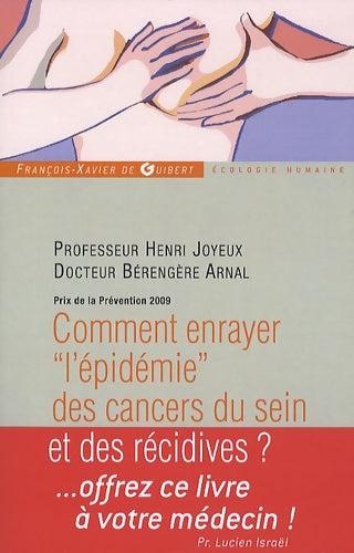 Livrenpoche : Comment enrayer l'épidémie des cancers du sein et des récidives ? - Bérengère Arnal-schnébelen - Livre