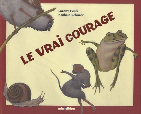 Livrenpoche : Vrai courage (le) - Lorenz Pauli - Livre