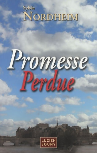 Livrenpoche : Promesse perdue - Sylvie Nordheim - Livre