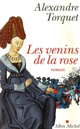 Livrenpoche : Les venins de la rose - Alexandre Torquet - Livre