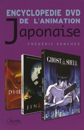 Livrenpoche : Encyclopédie DVD de l'animation japonaise - Frédéric Sanchez - Livre