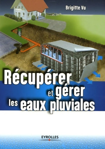 Livrenpoche : Recuperer et gerer les eaux pluviales - Vu B. - Livre