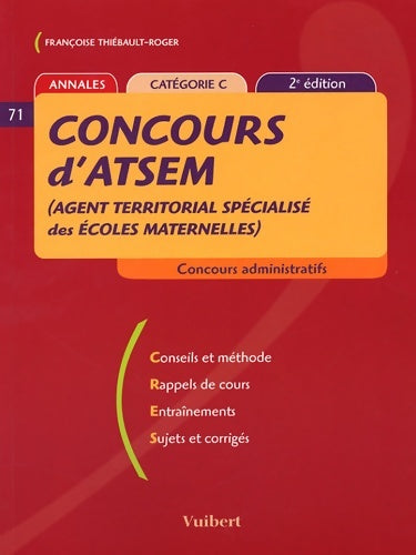 Livrenpoche : Concours d'atsem (agent territorial spécialisé des écoles maternelles) : Catégorie c - Françoise Thiébault-Roger - Livre