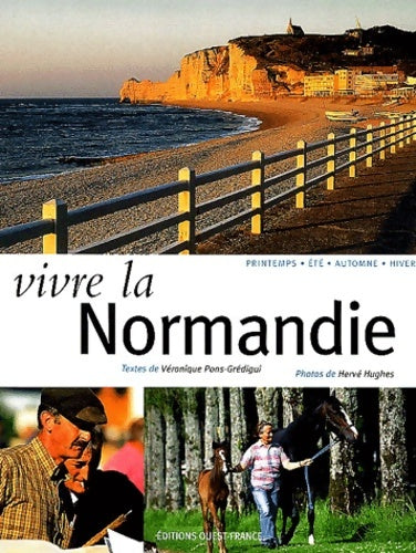 Livrenpoche : Vivre la Normandie - Véronique Pons-grédigui - Livre