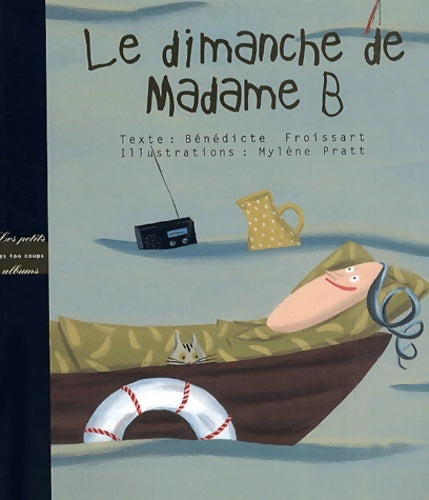 Livrenpoche : Le dimanche de madame b - Bénédicte Froissart - Livre