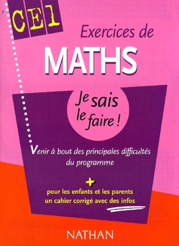 Livrenpoche : Exercices de math CE1 : Venir à bout des principales difficultés du programme (+ corrigé) - Guy Benaioum - Livre