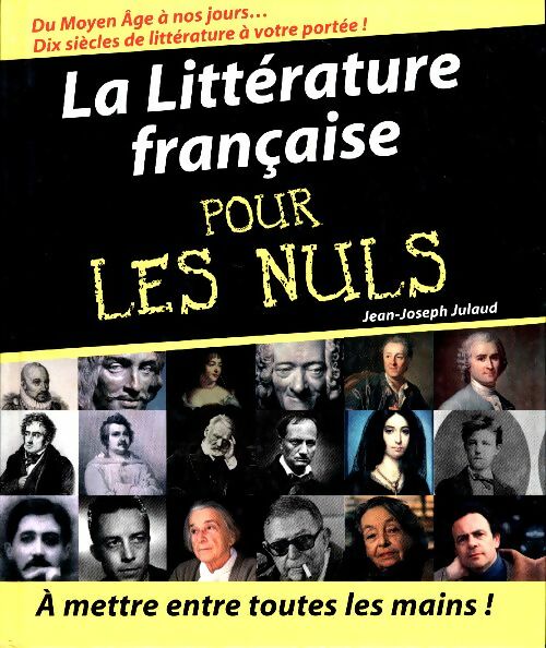 Livrenpoche : La littérature française pour les nuls - Jean-Joseph Julaud - Livre