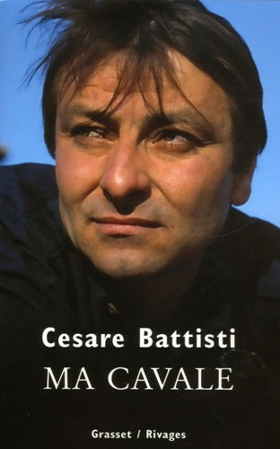Livrenpoche : Ma cavale - Cesare Battisti - Livre