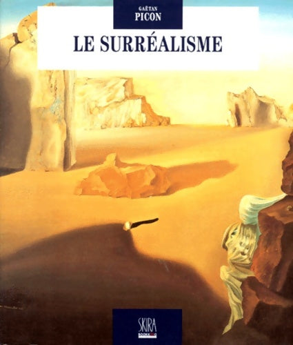 Livrenpoche : Le surréalisme - Gaëtan Picon - Livre