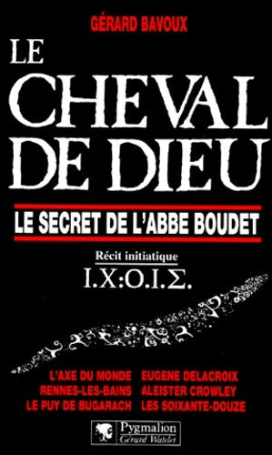 Livrenpoche : Le cheval de dieu - Gérard Bavoux - Livre