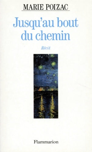 Livrenpoche : Broché - jusqu au bout du chemin - Marie Poizac - Livre