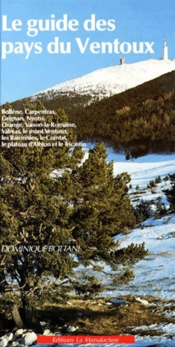 Livrenpoche : Le guide des pays du Ventoux - Dominique Bottani - Livre