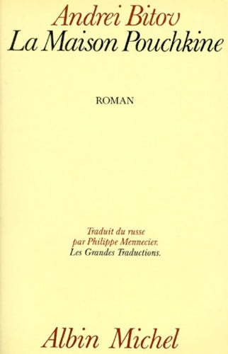 Livrenpoche : La maison pouchkine roman de l'humiliation infinie - Andreï Bitov - Livre