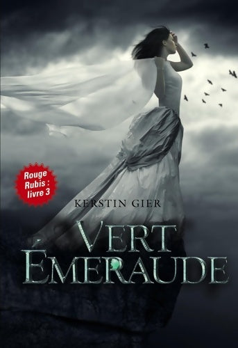 Livrenpoche : Rouge Rubis Tome III : Vert Emeraude - Kerstin Gier - Livre