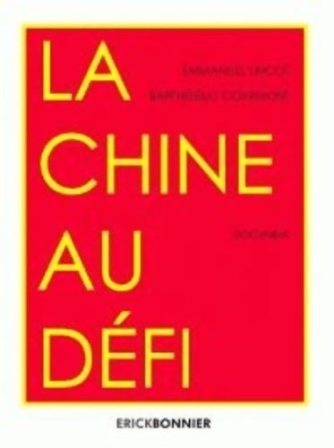 Livrenpoche : La Chine en défi - Emmanuel Lincot - Livre