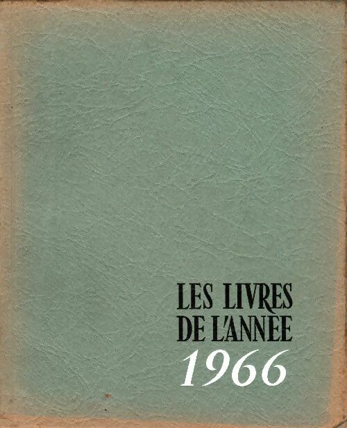 Livrenpoche : Les livres de l'année 1966 - La Librairie Française - Livre