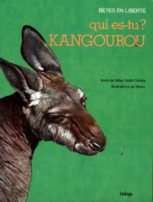 Livrenpoche : Qui es tu ? Kangourou - Gilles Saint-Cérère - Livre
