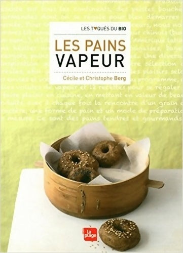 Livrenpoche : Pains vapeur - Cécile Berg - Livre