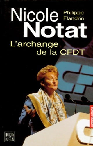 Livrenpoche : Nicole notat : L'archange de la cfdt - Philippe Flandrin - Livre