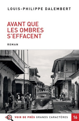Livrenpoche : Avant que les ombres s'effacent - Louis-Philippe Dalembert - Livre