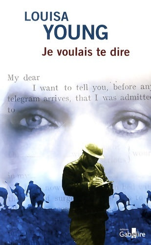 Livrenpoche : Je voulais te dire - Louisa Young - Livre
