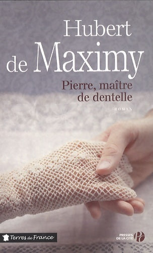 Livrenpoche : Pierre maître de dentelle - Hubert De Maximy - Livre