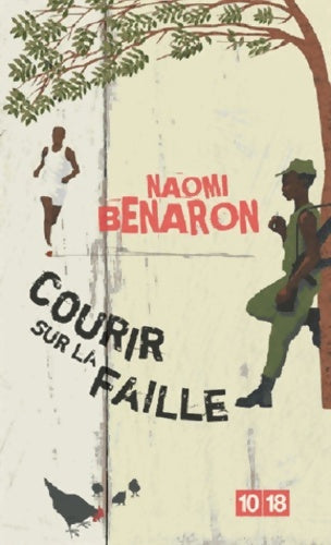 Livrenpoche : Courir sur la faille - Naomi Benaron - Livre