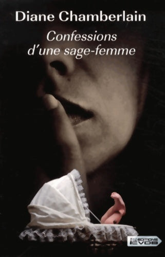 Livrenpoche : Confessions d'une sage-femme - Diane Chamberlain - Livre