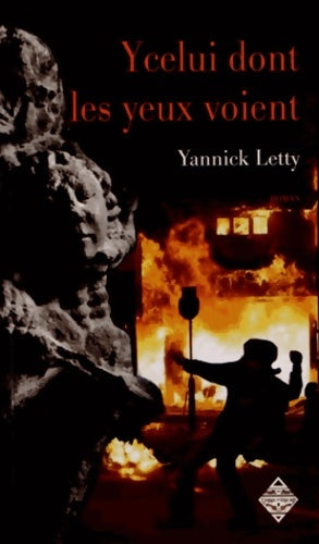 Livrenpoche : Ycelui dont les yeux voient - Yannick Letty - Livre