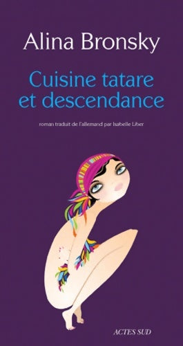 Livrenpoche : Cuisine tatare et descendance - Alina Bronsky - Livre