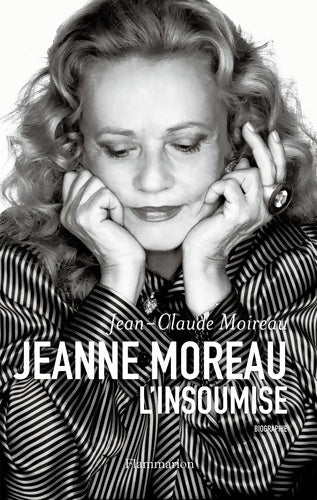 Livrenpoche : Jeanne moreau l'insoumise - Jean Claude Moireau - Livre