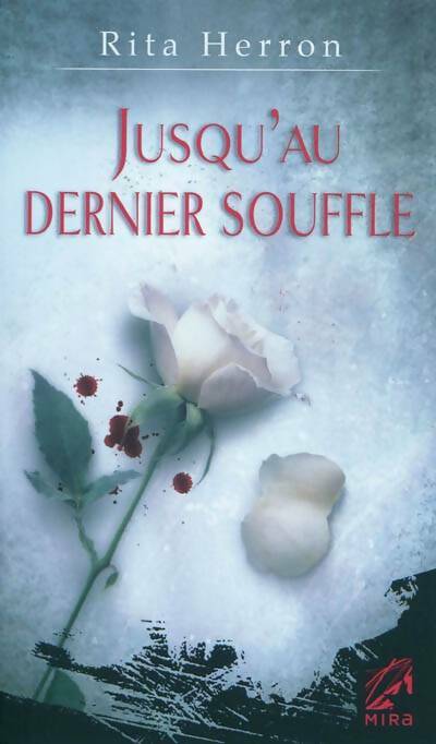 Livrenpoche : Jusqu'au dernier souffle - Rita Herron - Livre