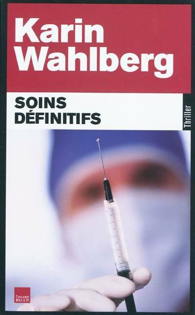 Livrenpoche : Soins définitifs - Wahlberg-K - Livre
