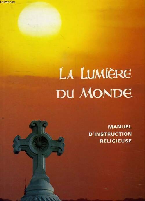 Livrenpoche : Lumière du monde - Lucien Arène - Livre