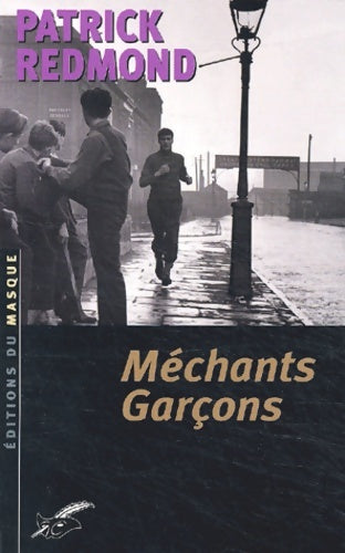 Livrenpoche : Méchants garçons - Patrick Redmond - Livre