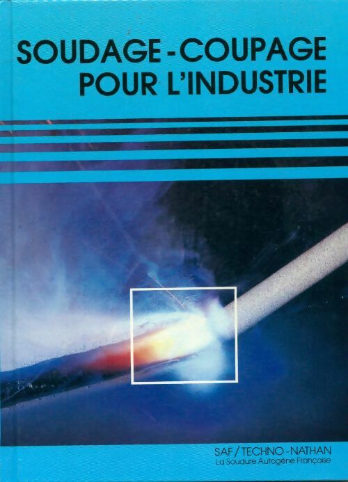 Livrenpoche : Soudage-coupage pour l'industrie - Champroux - Livre
