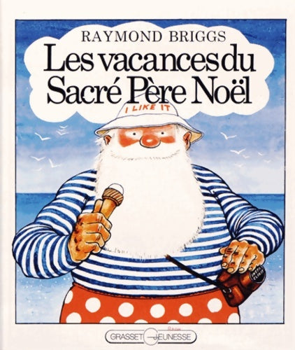 Livrenpoche : Les vacances de sacré père noël - Raymond Briggs - Livre
