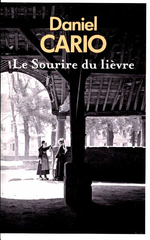 Livrenpoche : Le sourire du lièvre - Daniel Cario - Livre
